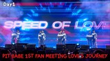 Speed of Love : PIT BABE 1ST FAN MEETING LOVE'S JOURNEY