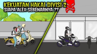 KEKUATAN HAKAI DIVISI 2 PART 3 - ANIMASI SEKOLAH