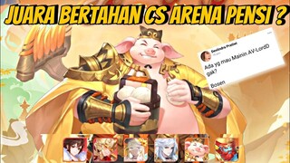 AV Lord Mau PENSI ?? Apakah ini Batle Terakhir Juara Bertahan CS Arena - Monkey King AoH