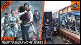 15 Awesome Train To Busan Movie Facts [Explained In Hindi] || Train To Busan 3 ?? || Gamoco हिन्दी