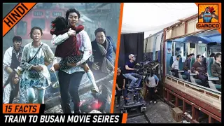 15 Awesome Train To Busan Movie Facts [Explained In Hindi] || Train To Busan 3 ?? || Gamoco हिन्दी