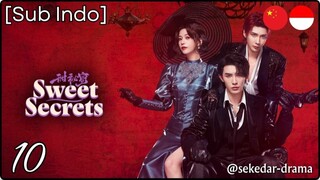 [Sub Indo] Sweet Secrets – Eps. 10 (2025)