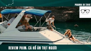 (P7) Cá Hổ Bá Đạo Tàn Sát #ReviewPhim