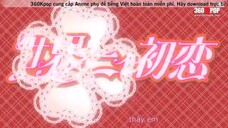 Phần 2 Tập 05 Lỡ Mồm Thả Thính, Bị Theo Nguyên Một Đời - Việt Sub