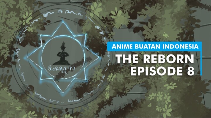 Anime Isekai Indonesia - The Reborn Episode 8