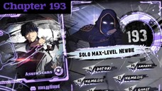 Solo Max-Level Newbie » Chapter 193