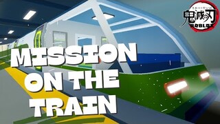 Mission On The Train | Demon Slayer : Kimetsu No Yaiba | Roblox