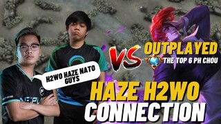 H2WO HAZE CONNECTION VS OUTPLAYED (The Top 6 PH Chou)