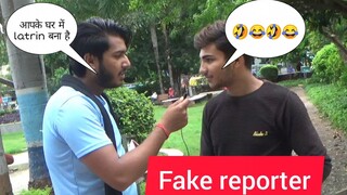 नकली रिपोर्टर Speaking Reporter 😂Speaking|| Strange Language 😂Prank||