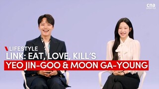 Link: Eat, Love, Kill's Yeo Jin-goo and Moon Ga-young talk chemistry and chilli crab | CNA Lifestyle