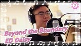 [Beyond the Boundary] ED Daisy_2