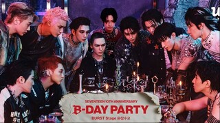 [ENG SUB] SEVENTEEN 10TH ANNIVERSARY B-DAY PARTY-BURST Stage