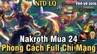 Nakroth Mùa 24 Liên Quân Mobile | Cách Chơi Lên Đồ Phù Hiệu Bảng Ngọc Cho Nakroth Mùa 24 Đi Rừng NTD