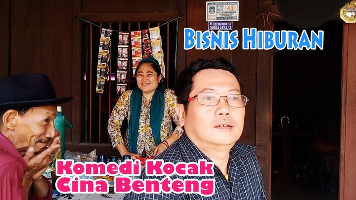 BISNIS HIBURAN  Komedi Kocak Cina Benteng #KOKOCIBEN