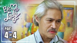 Be My Lady | Episode 202 (4/4) | May 15, 2024