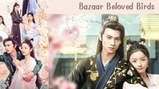 EP.13 BAZAAR BELOVED BIRDS ENG-SUB