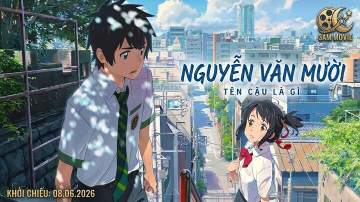 Nguyễn Văn Mười (Tên Cậu Là Gì?) Full HD Lồng Tiếng