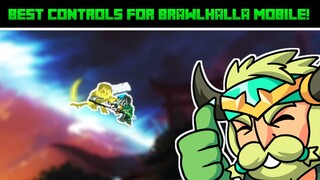 Best Brawlhalla Mobile Controls!