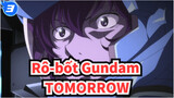 Rô-bốt Gundam|Rô-bốt Gundam 00 Bài hát cộng thêm：TOMORROW(Tất cả các phiên bản)_3