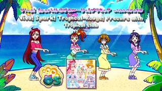 Viva! Spark!トロピカル～ジュ！プリキュア withトロピカる部  | Viva! Spark! Tropical-Rouge! Precure with Tropical Club