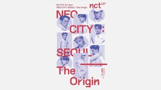 NCT 127 - Neo City : Seoul The Origin 2019