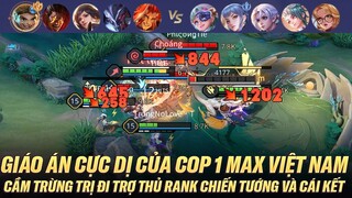 TOP 1 MAX VỚI GIÁO ÁN CẦM TRỪNG TRỊ ĐI TRỢ THỦ TRÊN RANK CHIẾN TƯỚNG VIỆT VÀ CÁI KẾT