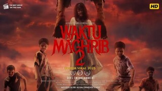 𝚆𝚊𝚔𝚝𝚞 𝚖𝚊𝚐𝚑𝚛𝚒𝚋 𝟶𝟸 [𝟐𝟎𝟐𝟓]