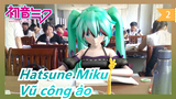Hatsune Miku| Vũ công ảo- Khi thực tế ảo trở thành hiện thực_2