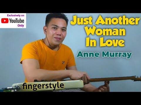 Just Another Woman In Love Anne Murray Fingerstyle Guitar Cover