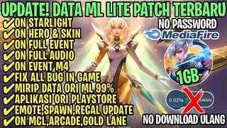 Data ML Lite Full Event 1Gb Terbaru Patch Revamp | ML Lite | Cara Mengatasi Lag & Patah Patah