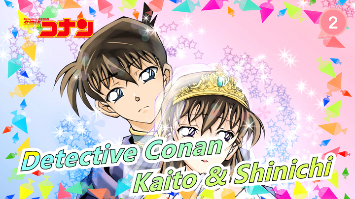 [Detective Conan] [Kaito & Shinichi] How Is It Feel to Have a Boyfriend?❤_2