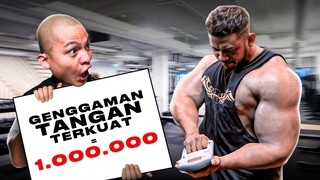 TES GENGGAM TERKUAT DI BUMI DAPET 1 JUTA! (STRONGEST GRIP CHALLENGE)