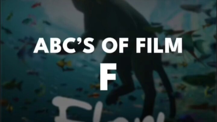 [ABC'S OF FILM] 🎬  - F