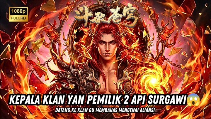 Kepala Klan Yan Memiliki 2 API SURGAWI SEKALIGUS? 😱😱😱 #donghua #btth  #xioayan