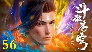 Final Preview Battle Through The Heavens S5 Eps 56