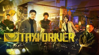 Taxi Driver (Eng Sub) S1 Ep8