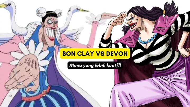 Serupa tapi Tak Sama! Adu Kekuatan Bon Clay Vs Devon!!