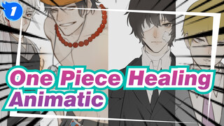 One Piece Healing Animatic_1