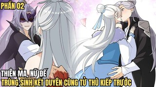 P2 - Vợ Tôi Và Tôi Thống Trị Tam Giới - Review Phim Truyện Tranh Hay