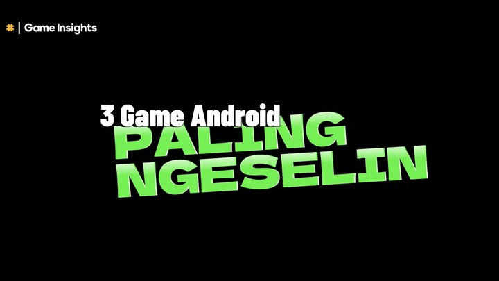 Rekomendasi 3 Game Android Paling NGESELIN di Android 🔥