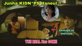 The Real Has Come Episode 48 PREVIEW | Jun Ha  KIDN*PS Haneul| Ahn Jae Hyun, Baek Jin Hee