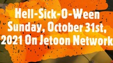 Jetoon Network's Hell-Sick-O-Ween Promo (Sunday, October 31st, 2021)