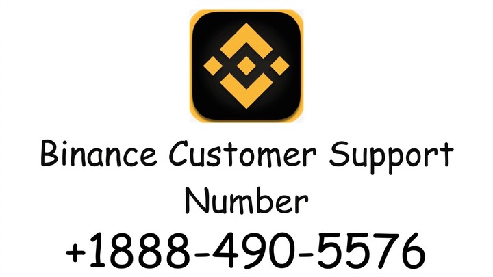 Binance Support Number☎️ +1888-490-5576☎️Phone Easy☘️ to USA CAll/Now