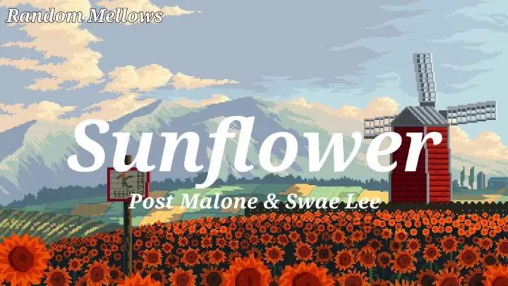 Sunflower - Post Malone & Swae Lee