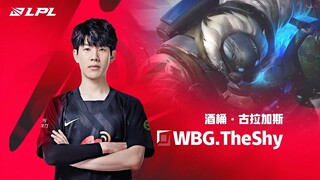 Khoảnh Khắc Siêu Sao: WBG.TheShy - Gragas, Kẻ Bợm Rượu | Playoffs LPL Mùa Xuân 2022