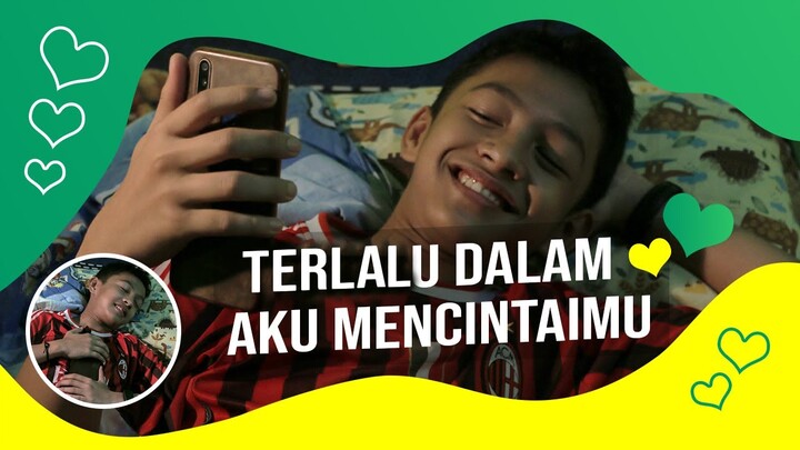 Terlalu Dalam Aku Mencintaimu | Monolog