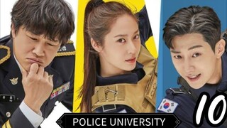 POLICE UNIVERSITY EPISODE 10