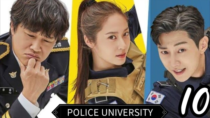 POLICE UNIVERSITY EPISODE 10