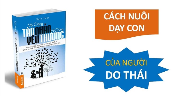 Tóm tắt sách: VÔ CÙNG TÀN NHẪN, VÔ CÙNG YÊU THƯƠNG - Tại sao người Do Thái tài giỏi?