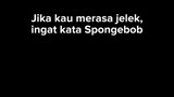 ingat kata" SpongeBob